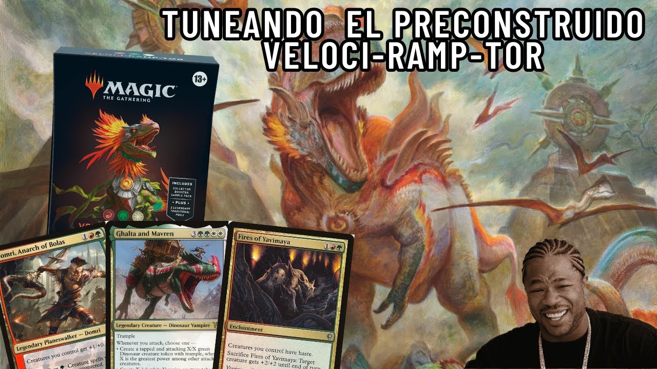 Tuneando/Mejorando el deck Veloci-Ramp-Tor ($25 usd)