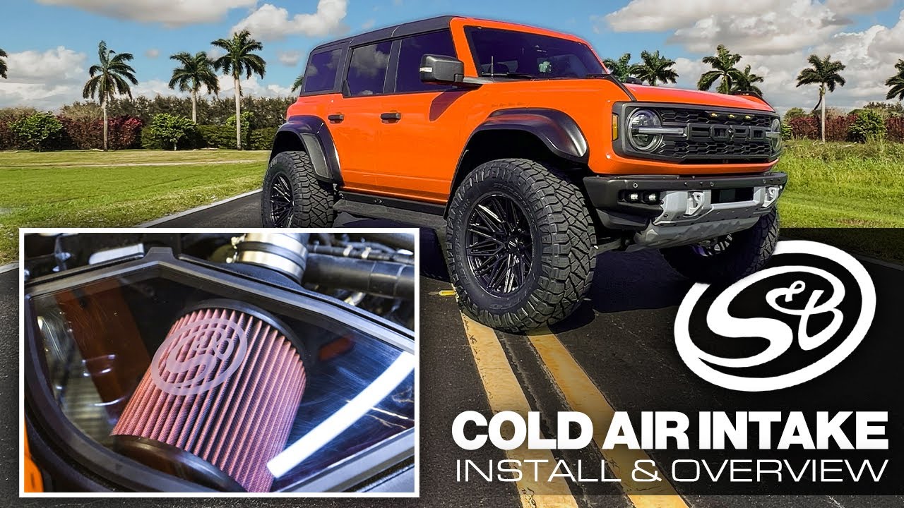 Фильтры S&B для холодного впуска воздуха для Ford Bronco Raptor! — Установка и обзор