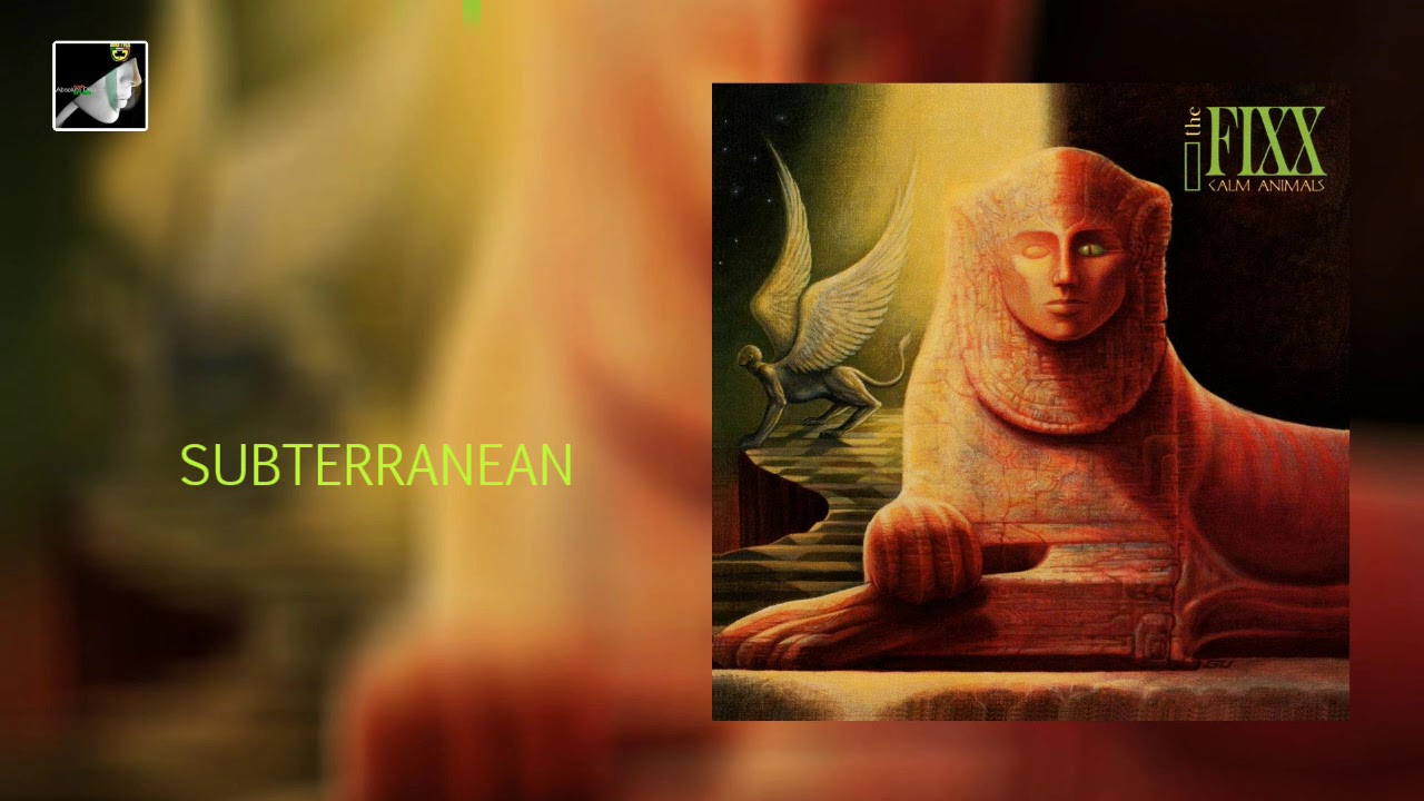 Subterranean by The Fixx
