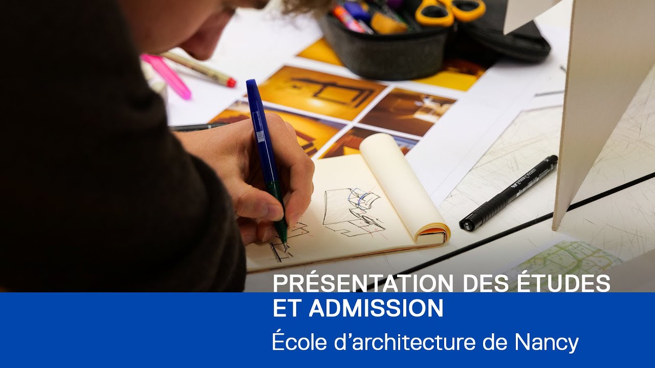 JPO | Présentation des études et admission à l'école d'architecture de Nancy