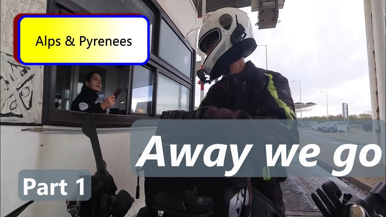S-5 Alps & Pyrenees - Part 01 - Off we go