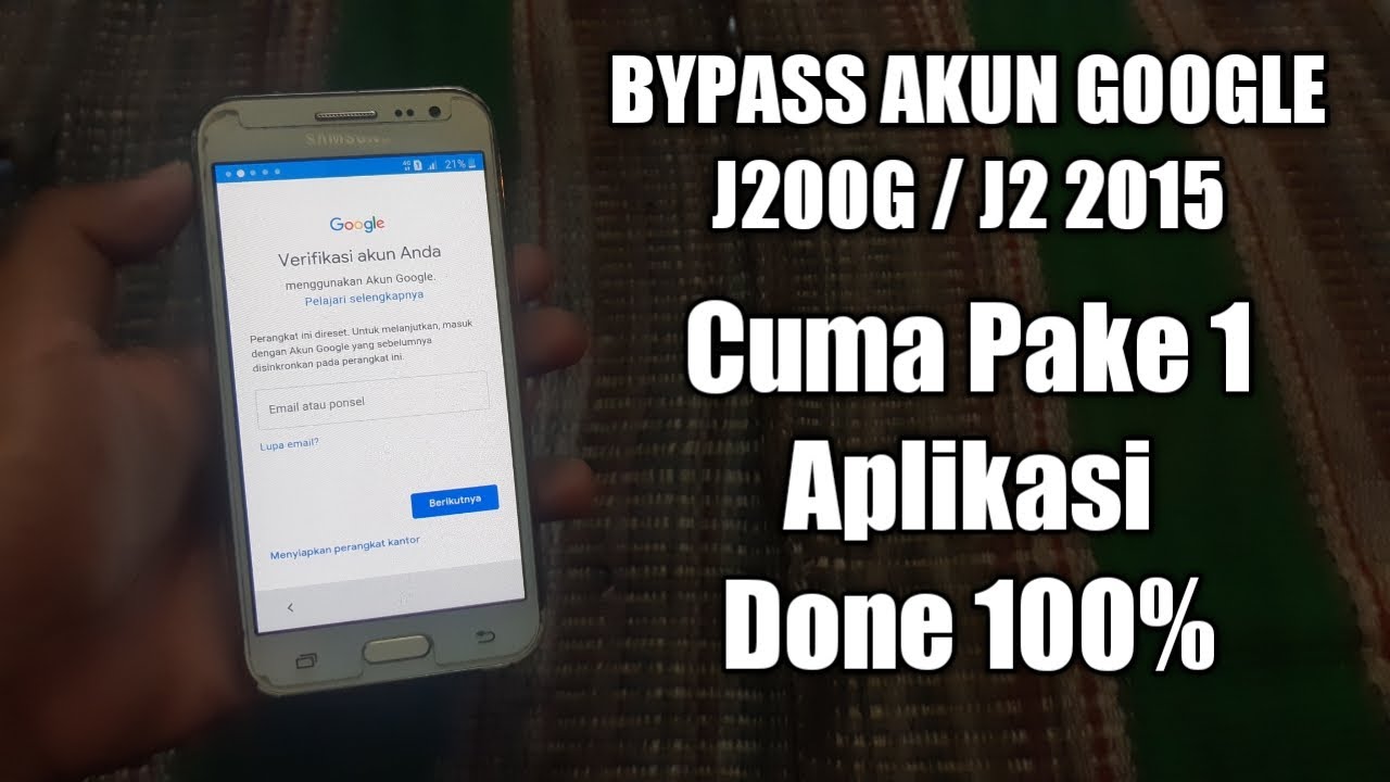 Cukup 1 Aplikasi BYPASS AKUN GOOGLE SAMSUNG J2 2015 /J200G