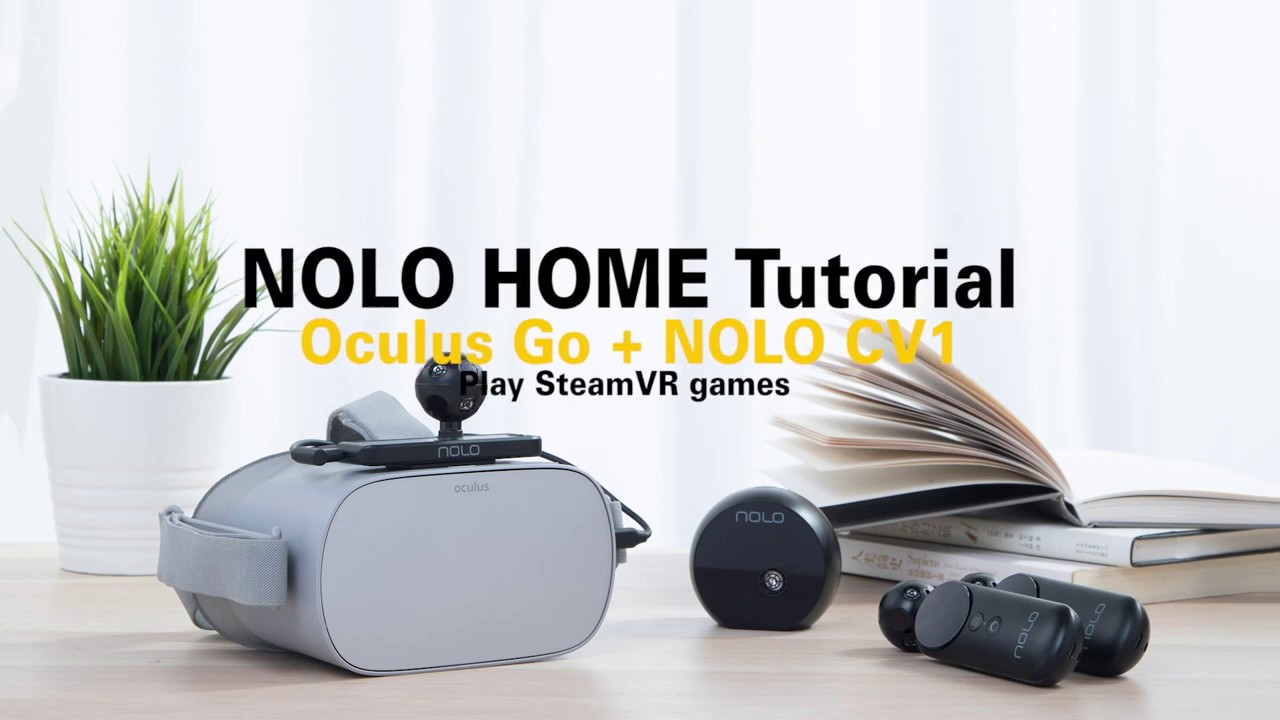 NOLO HOME Streaming Software Tutorial for Oculus Go