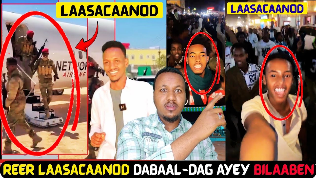 Farxad Iyo Damaashad Ayaa Ka Socda Magaalada LAASACAANOD Iyo Reer Somaliland Oo Ka Careysay Xassan