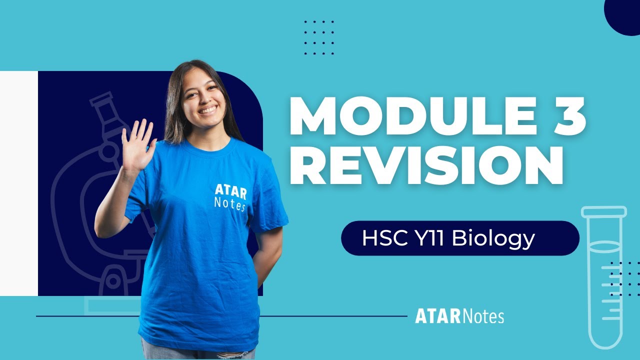 Module 3 Revision | HSC Year 11 Biology