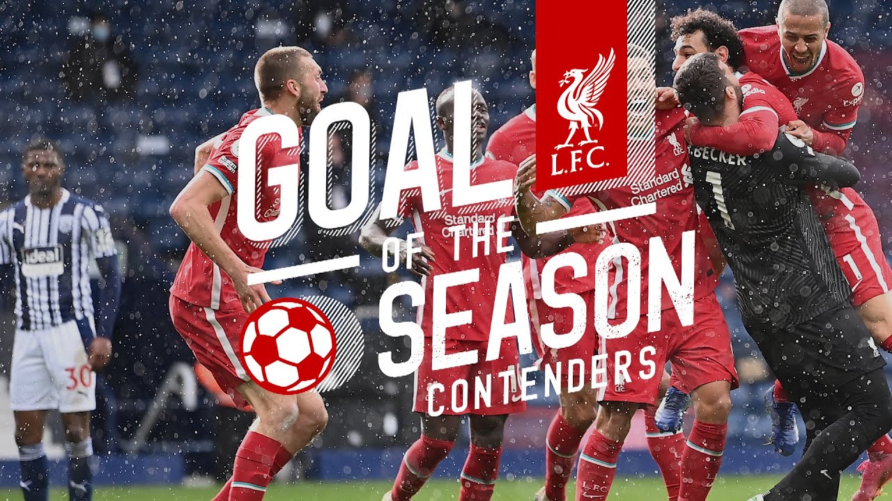 Liverpool's 2020-21 Goal of the Season contenders