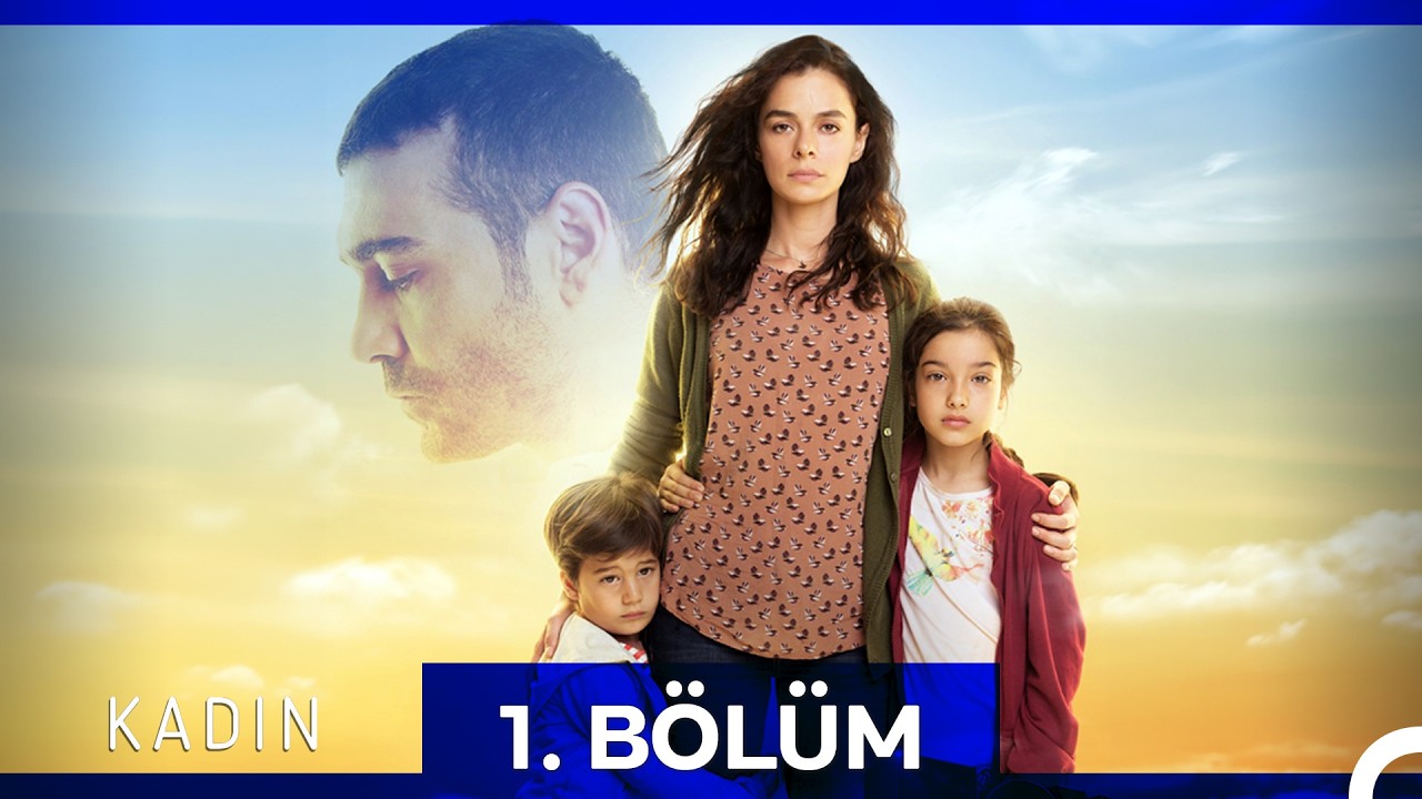 Kadın 1. B&ouml;l&uuml;m