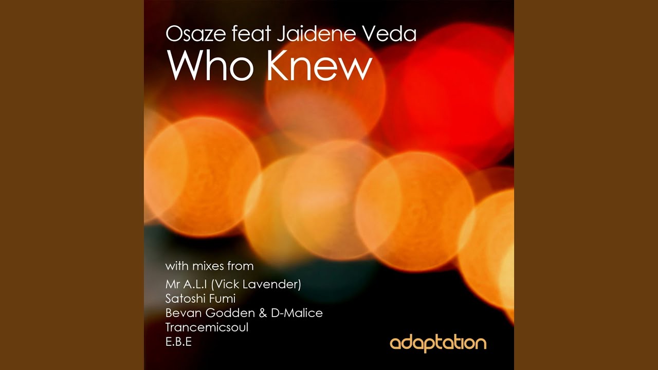 Who Knew (Mr A.L.I Full Vocal Mix) (feat. Jaidene Veda)