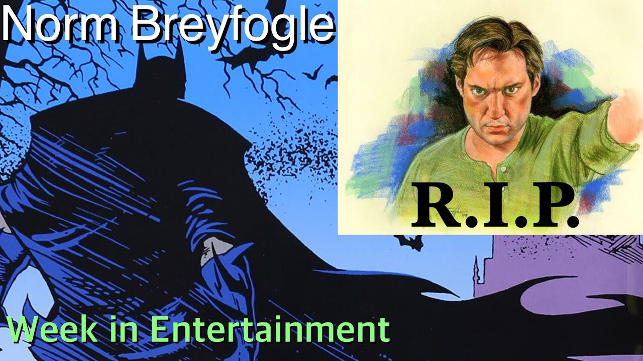 Norm Breyfogle dies at 58 and other news | Week in Entertainment