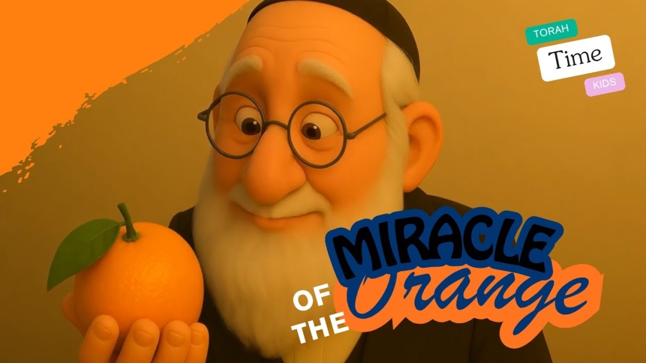 The Miracle of the Orange 🍊✨️ #kids #Torah #Wonder #Cartoon #Animation #Wisdom #RavShach