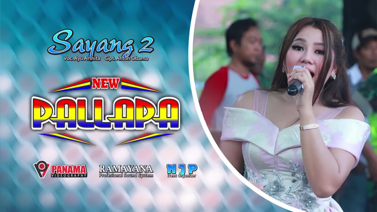 NEW PALLAPA LIVE JOMBANG 2018 - SAYANG 2 VOC AYU ARSITHA