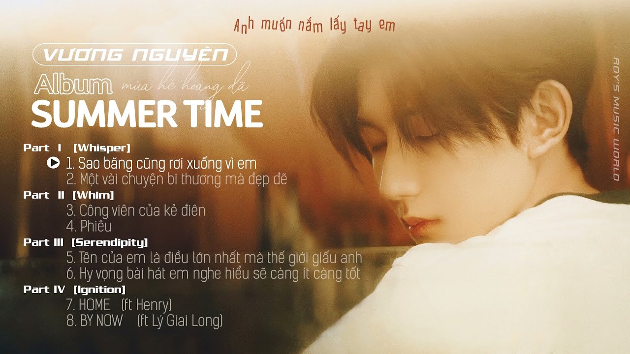 [Vietsub] Album SUMMER TIME - Vương Nguyên • 夏野了 - 王源 • Mùa hè hoang dã - Roy Wang