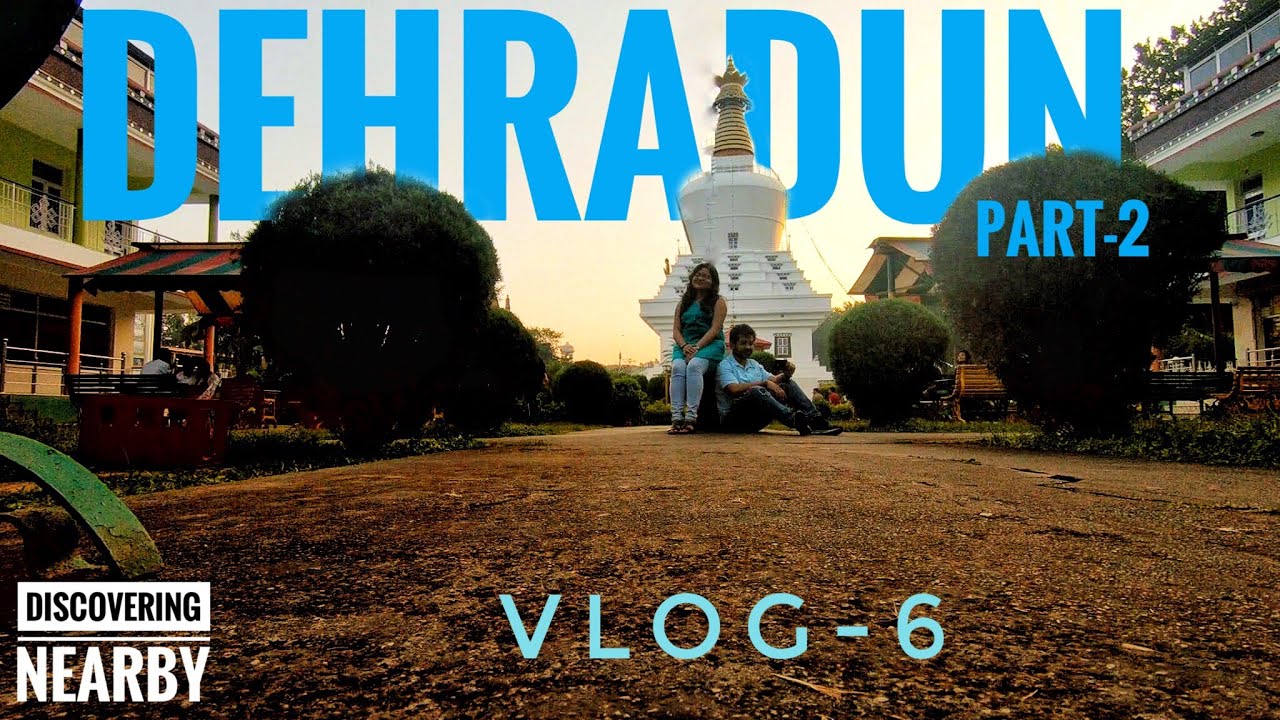 Dehradun | Bistro Tea Cafe | Buddha Temple | Mindrolling Monestery | Places to visit in Dehradun
