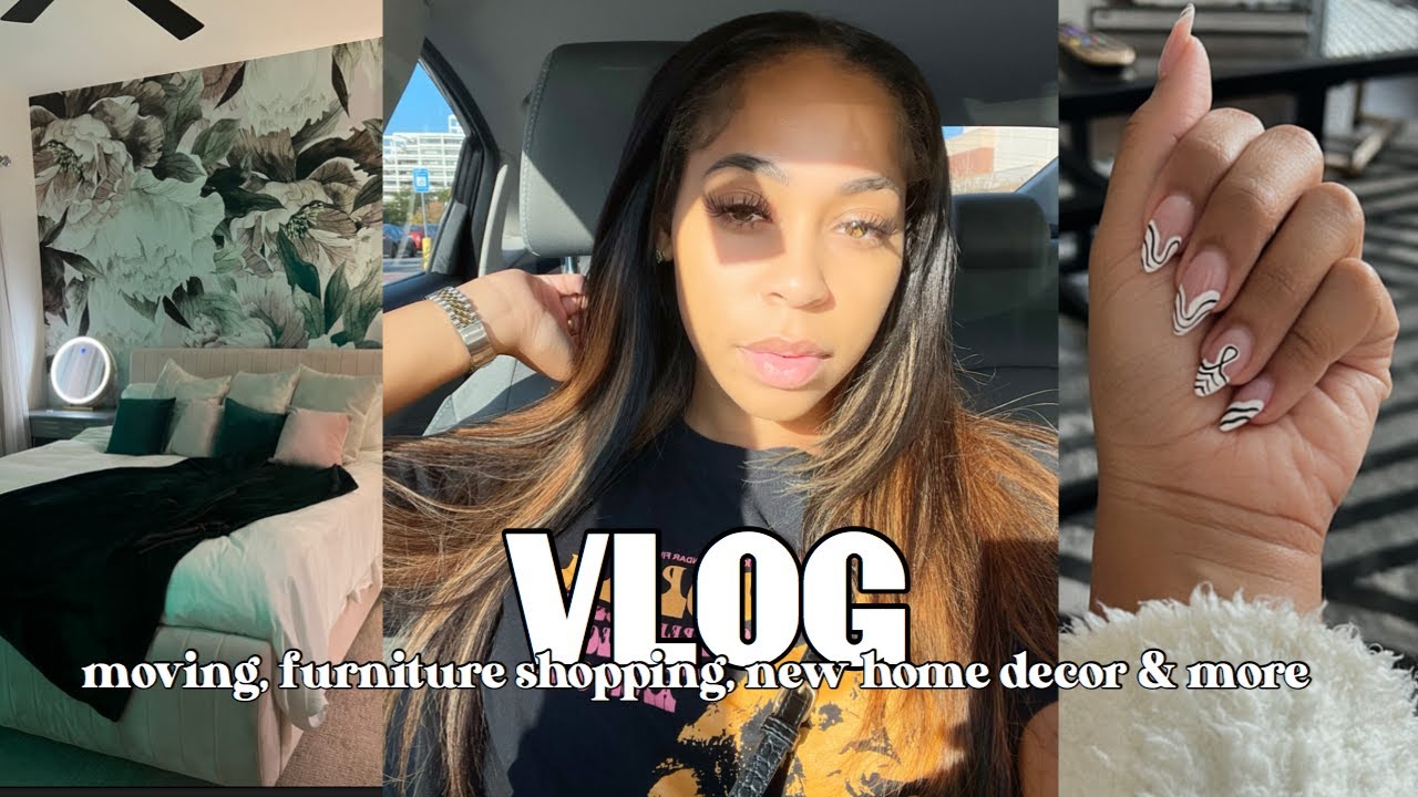 VLOG| I MOVED, I'VE BEEN HACKED! NEW HOME DECOR, FURNITURE SHOPPING, NEW NAILS + MORE.