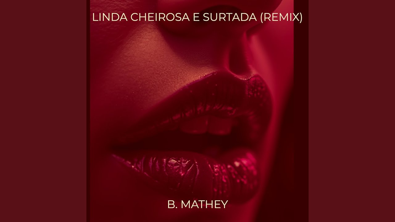 Linda Cheirosa E Surtada (Remix)