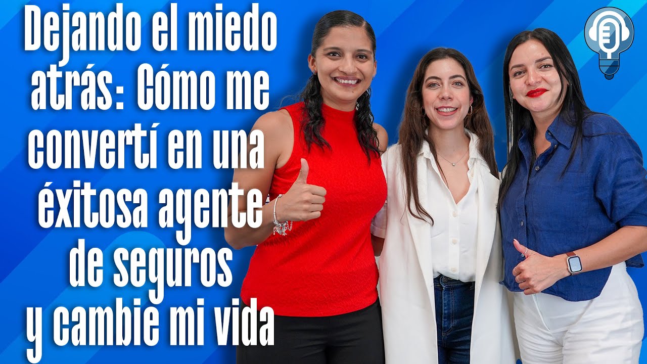 Dejando el Miedo Atrás: Cómo me convertí en un Exitoso Agente de Seguros y Cambié mi Vida