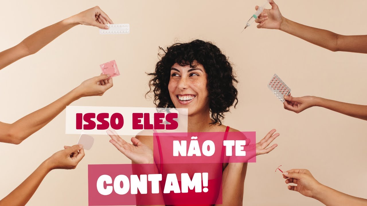 Qual o melhor método contraceptivo?