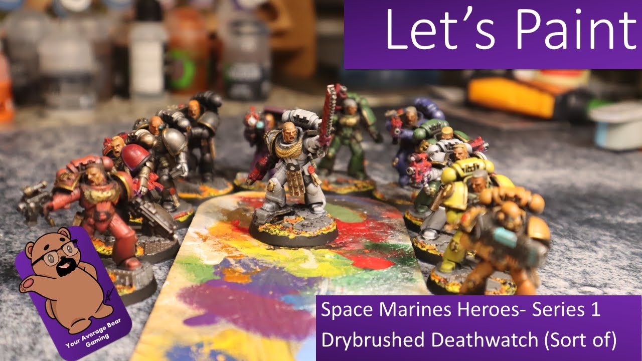 Space Marines Heroes Series 1- Drybrush Style