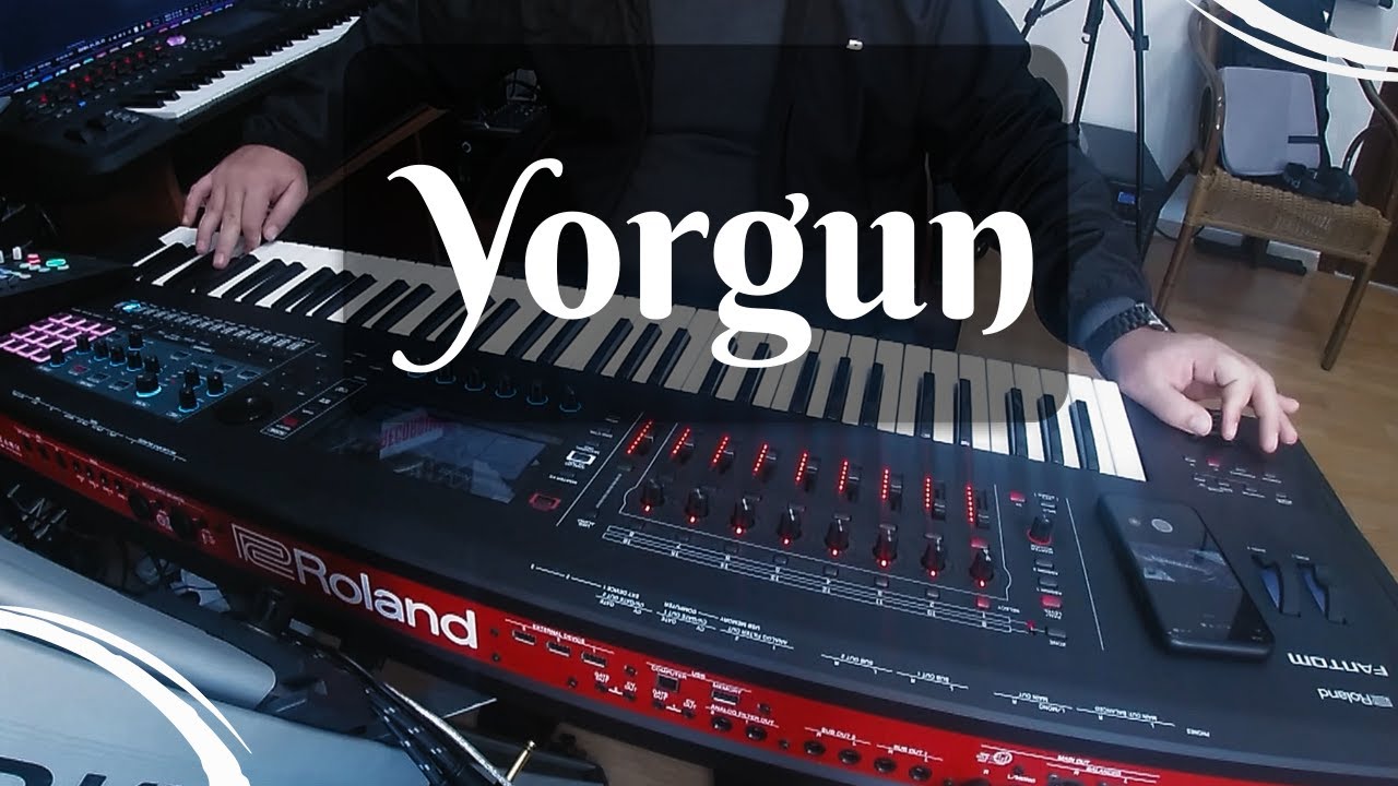 Hakan Çebi - Yorgun - Roland Fantom 7