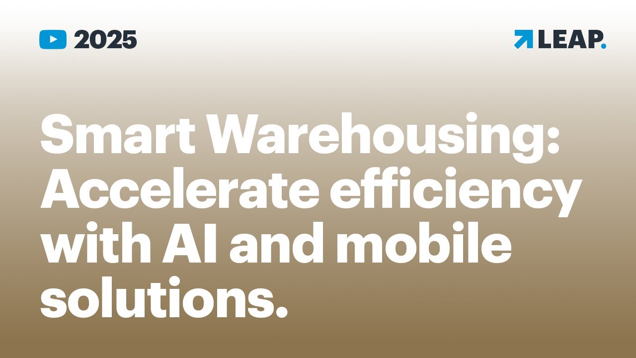 Smart Warehousing   Accelerate efficiency with AI and mobile solutions