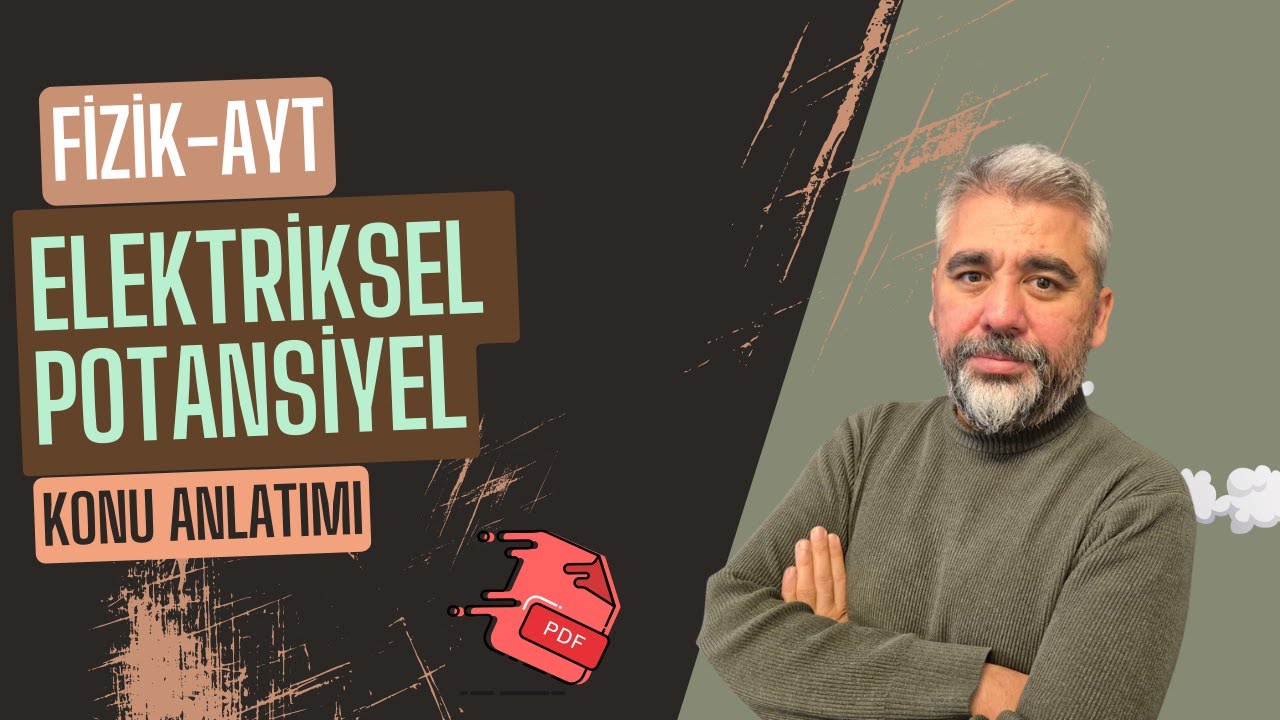 Ayt fizik I Elektriksel potansiyel konu anlatımı  I 2025