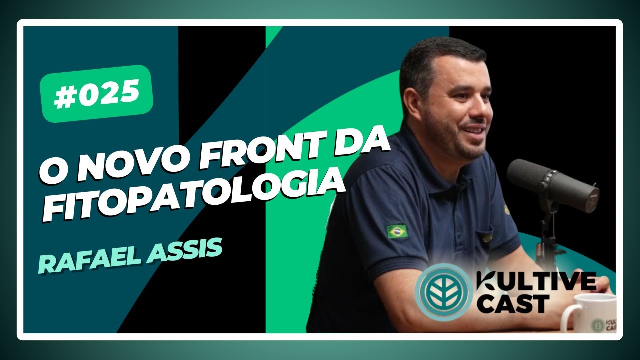 O Novo Front da Fitopatologia com Rafael Assis 🔵 #025