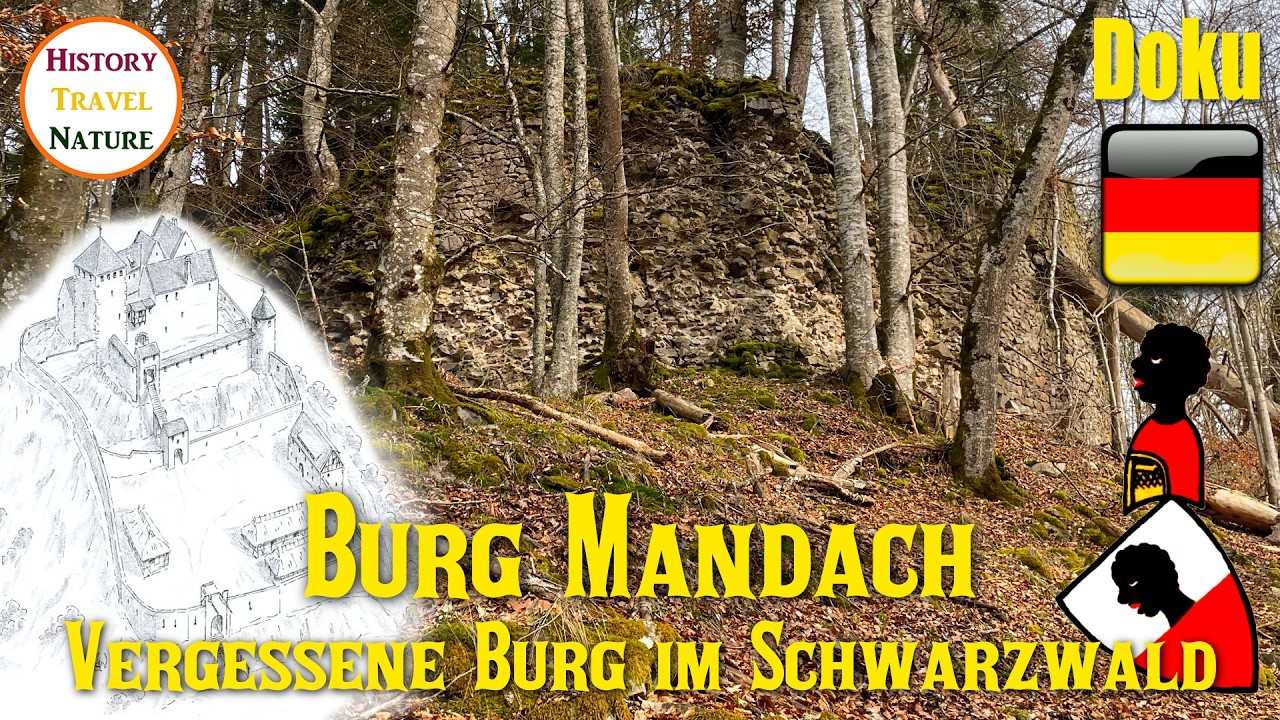Die vergessene Burg im Schwarzwald | Burg Mandach | Burgen und Schl&ouml;sser Deutschland