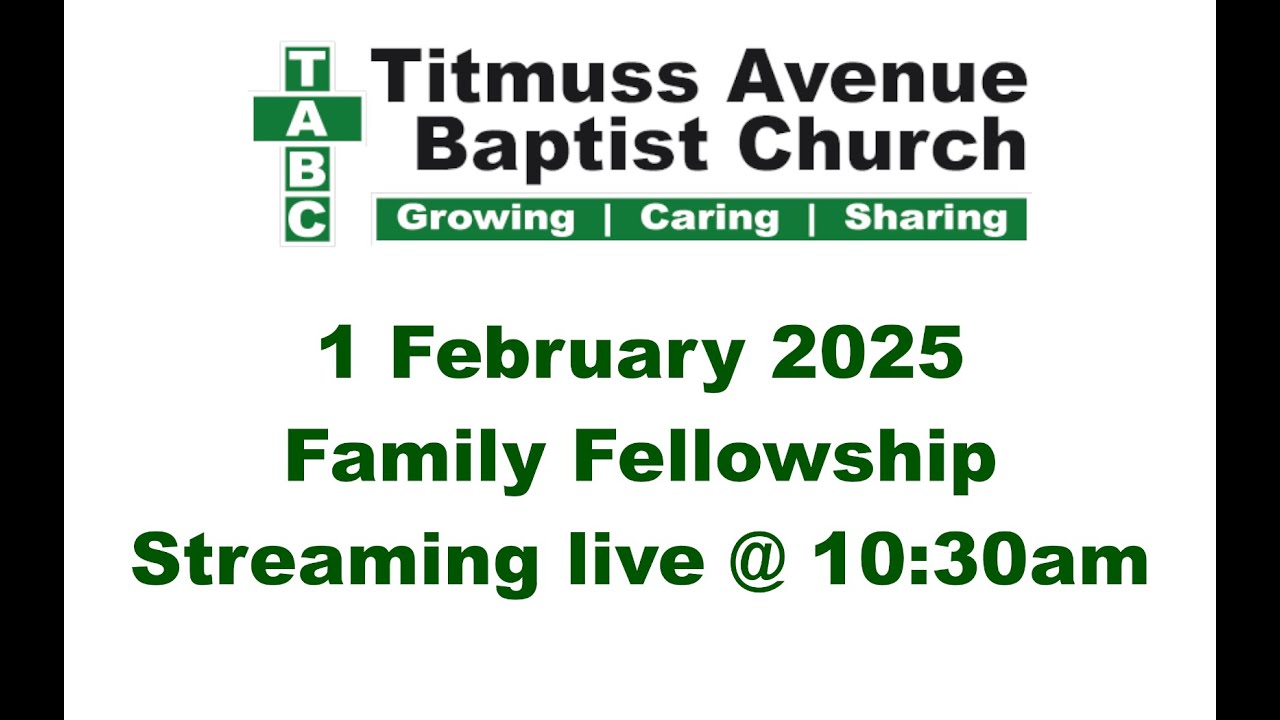 TABC Family Fellowship 1 February 2026