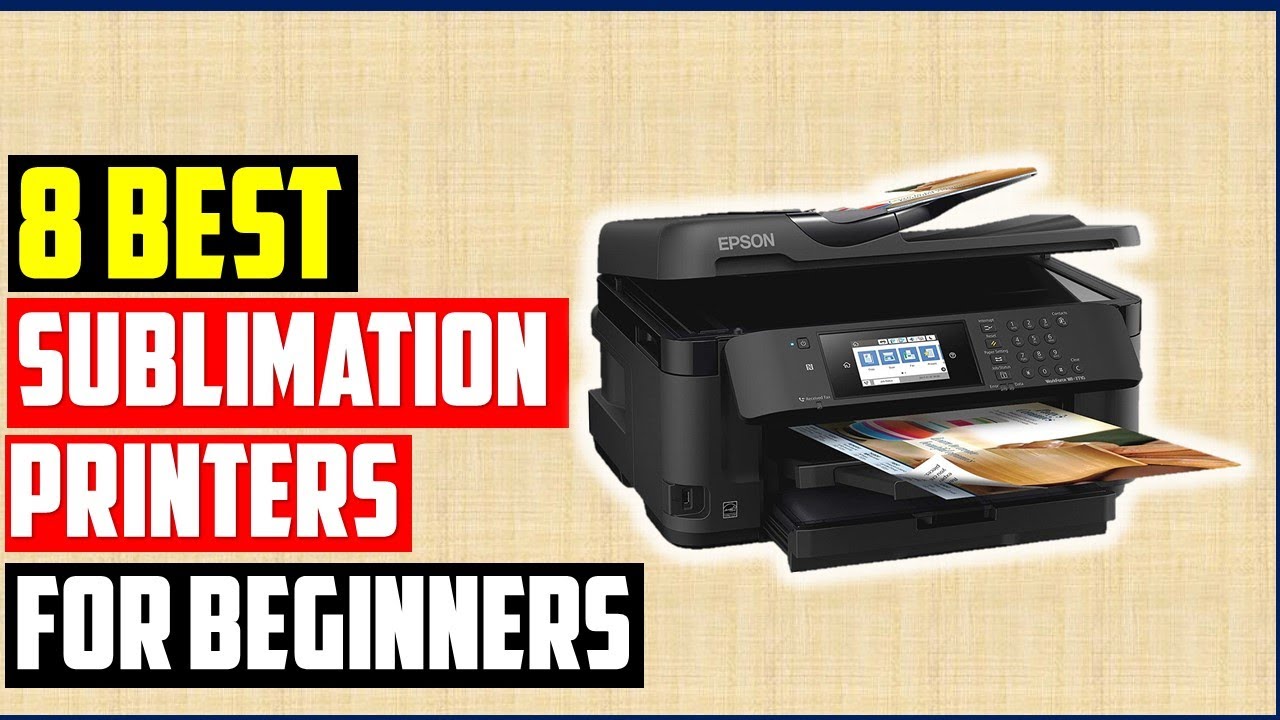 ✅Top 8 Best Sublimation Printers for Beginners in 2023: A Comprehensive Review