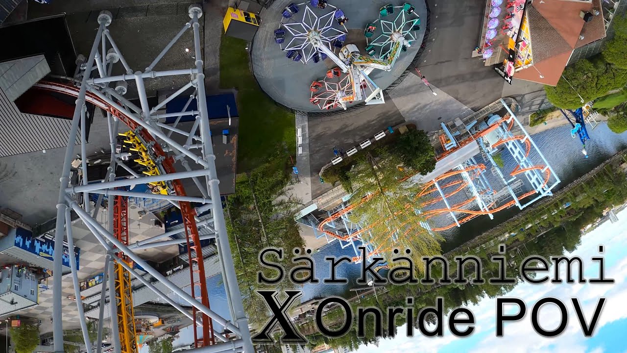 X Särkänniemi - Onride POV