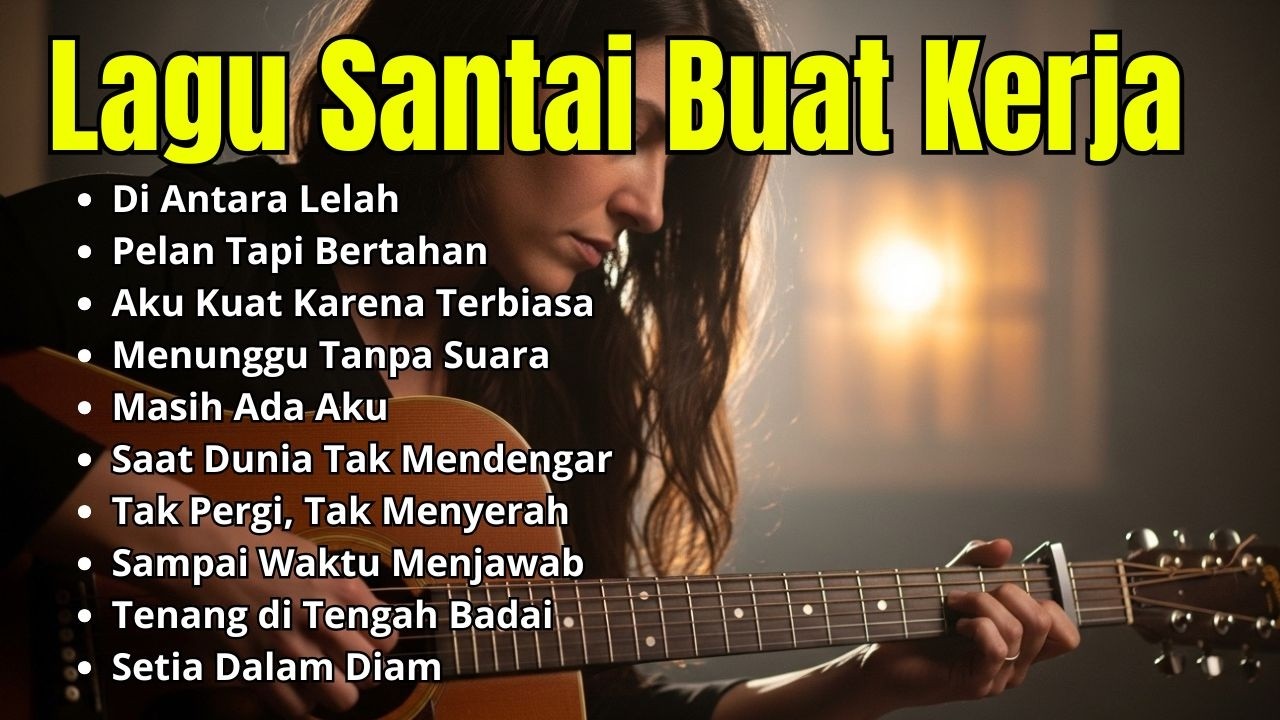 MUSIK SANTAI BUAT KERJA 2026 | FULL ALBUM SLOW ROCK & MELLOW NONSTOP
