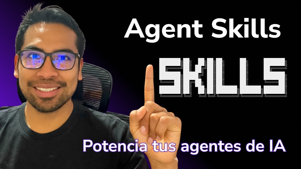 Agent Skills: la nueva forma de potenciar tu agente de IA