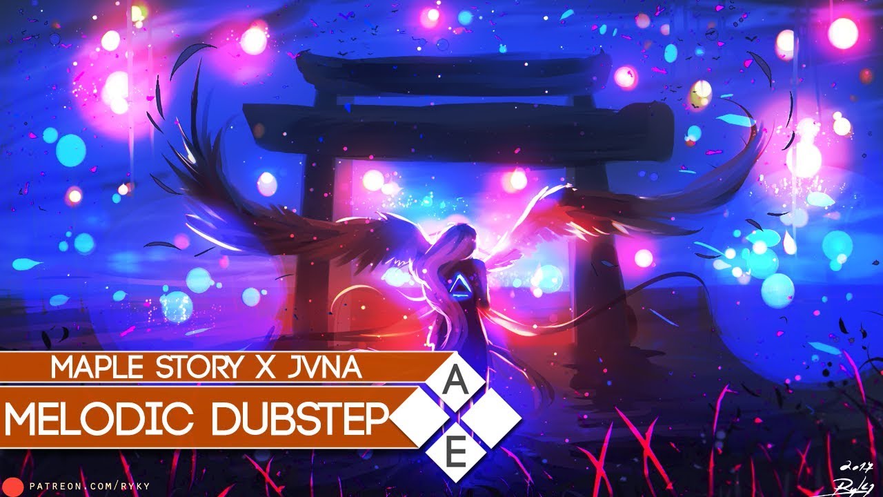 MapleStory - Login Theme (JVNA Remix) | Melodic Dubstep