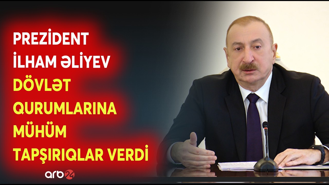 Prezident dövlət qurumları arasında koordinasiylı işlərin görülməsi ilə bağlı tapşırıqlar verdi