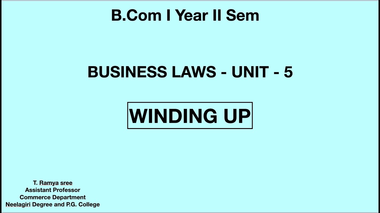Business Laws | Winding Up of Companies | Unit 5 Part 2 in Telugu | B.COM 1 YEAR 2 SEM