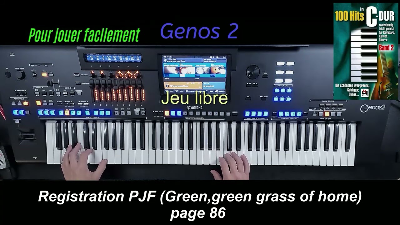Yamaha Genos 2 (Green, green grass of home) pour jouer facilement.