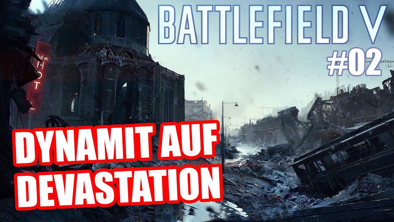 Dynamit auf Devastation! Let's Play Battlefield 5 #2 [Gameplay / uncut]