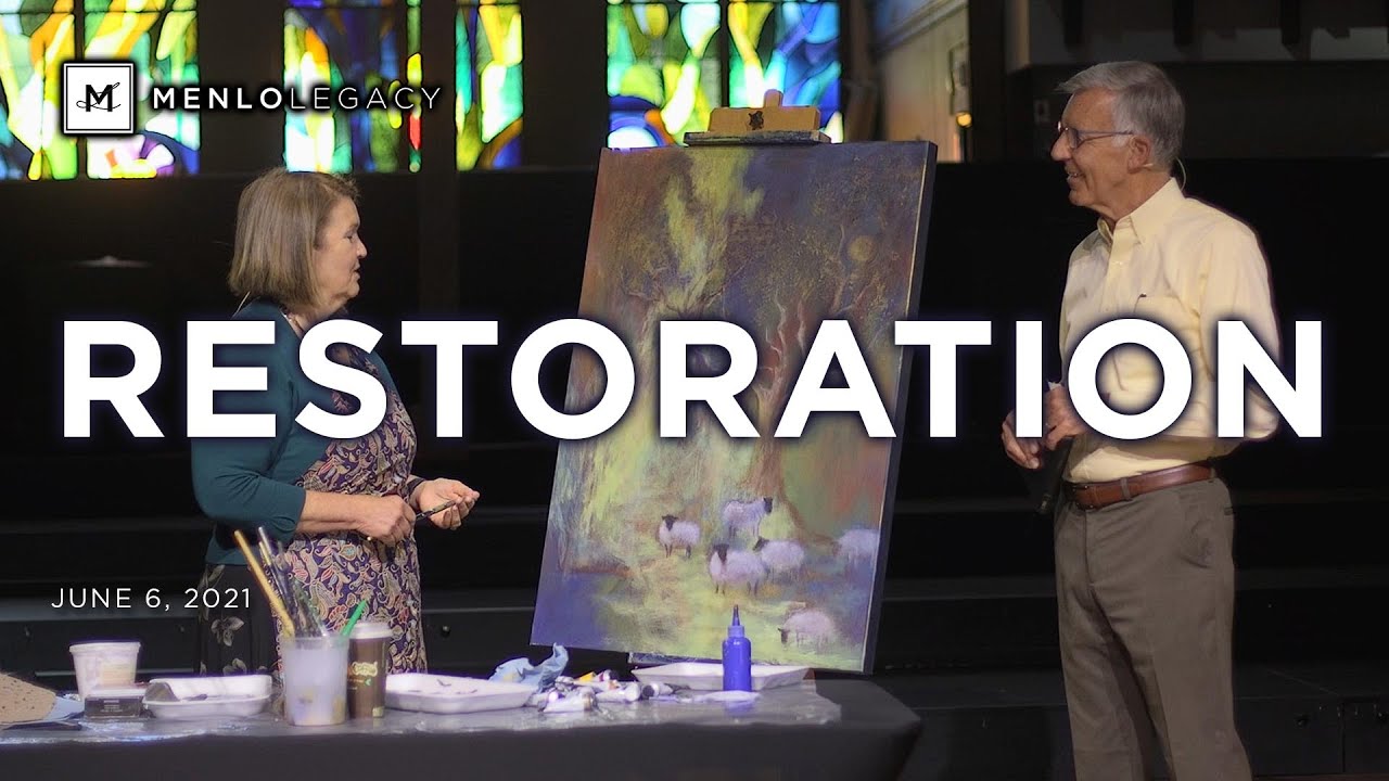 Restoration | Menlo Legacy Service | June 6