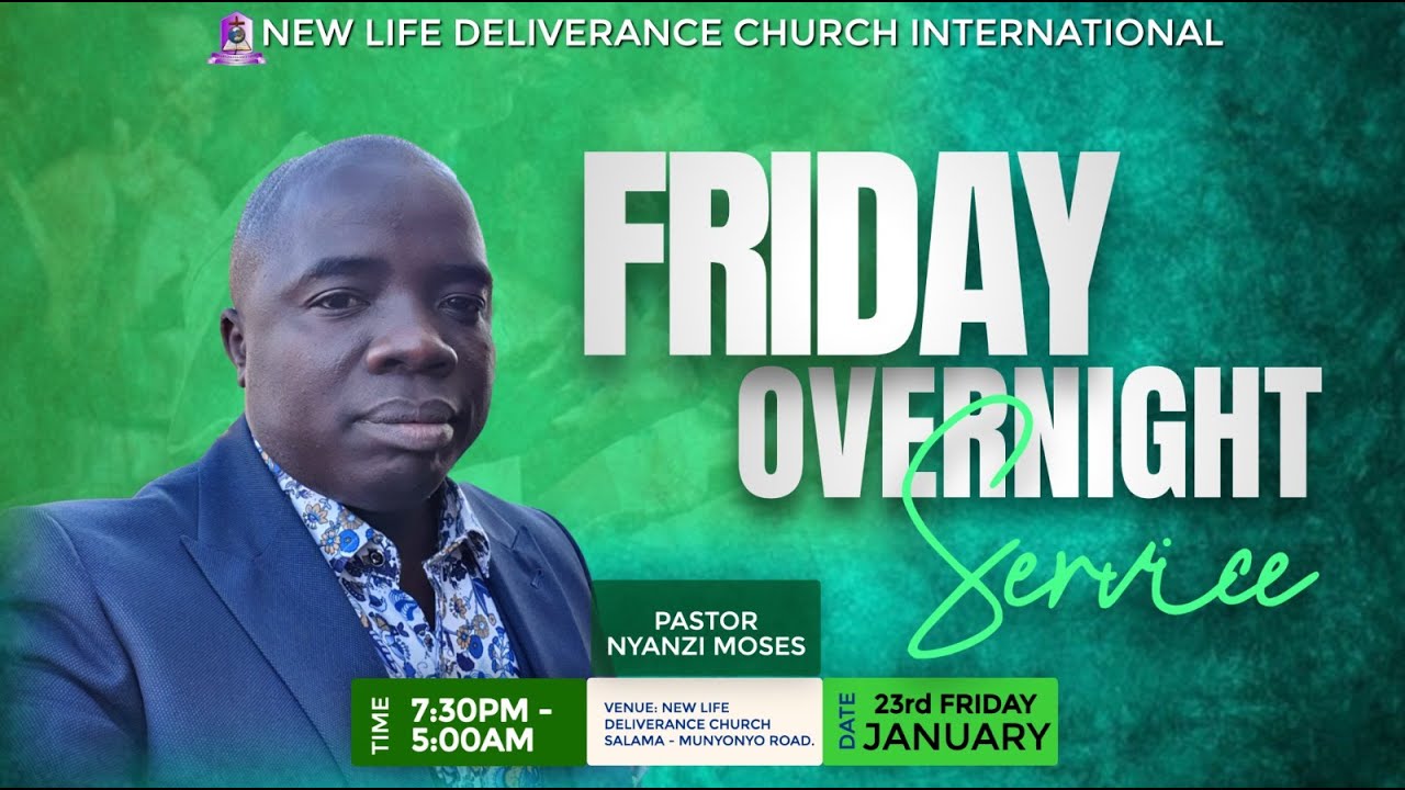🔴 FRIDAY OVERNIGHT SERVICE With PR. NYANZI MOSES (26 DAYS OF FASTING & PRAYER) || 01 - 23rd - 2026