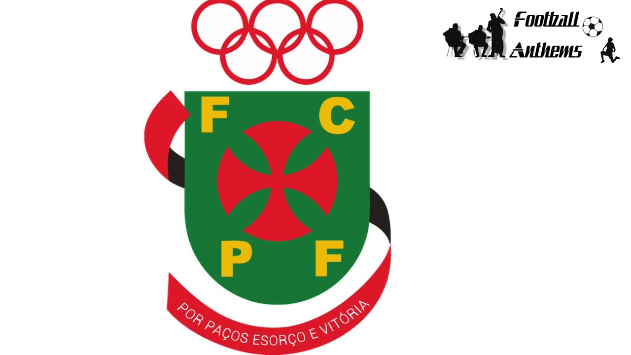 Hino do F.C. Pa&ccedil;os De Ferreira / F.C. Pacos De Ferreira Anthem