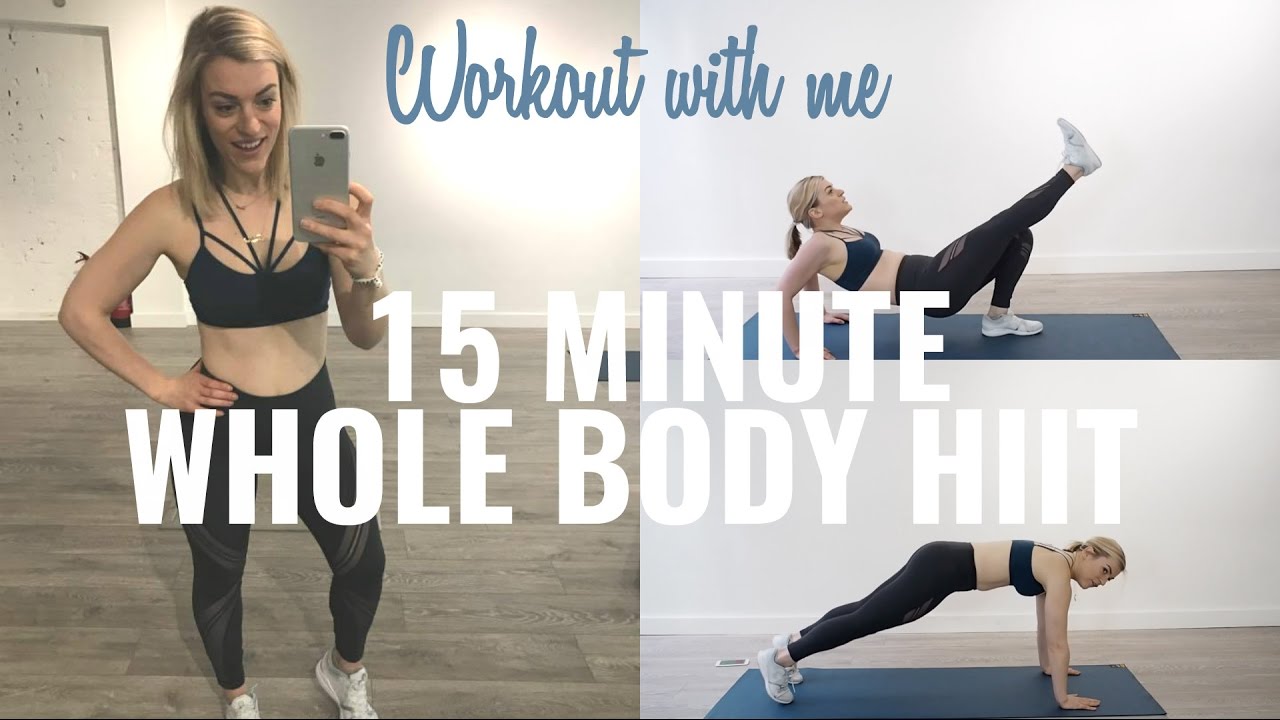 15 MINUTE WHOLE BODY HIIT WORKOUT