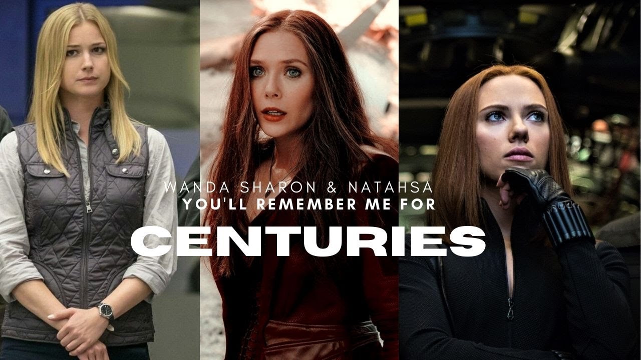 Wanda Maximoff, Sharon Carter and Natasha Romanoff || Centuries
