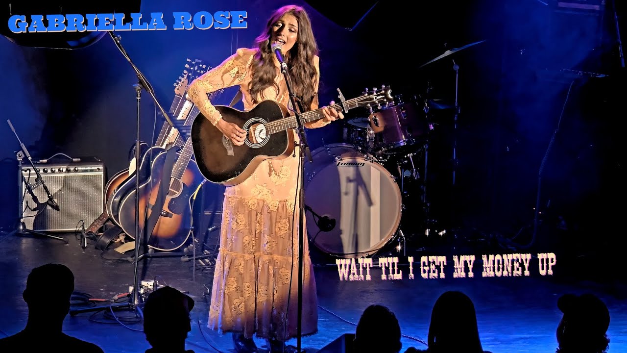Gabriella Rose - Wait Til I Get My Money Up (live in Nashville)