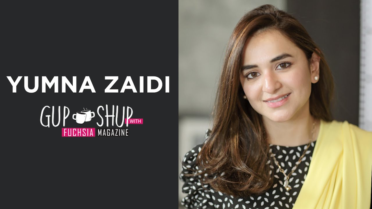 Yumna Zaidi | Dil Na Umeed Tu Nahi | Pyar Ke Sadqay | Raaz e Ulfat | Gup Shup with FUCHSIA