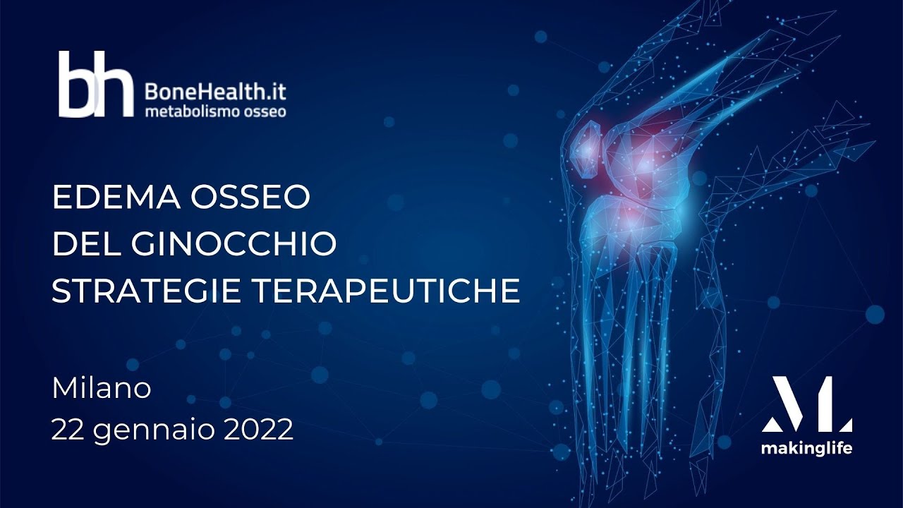 Convegno Bone Health Edema Osseo