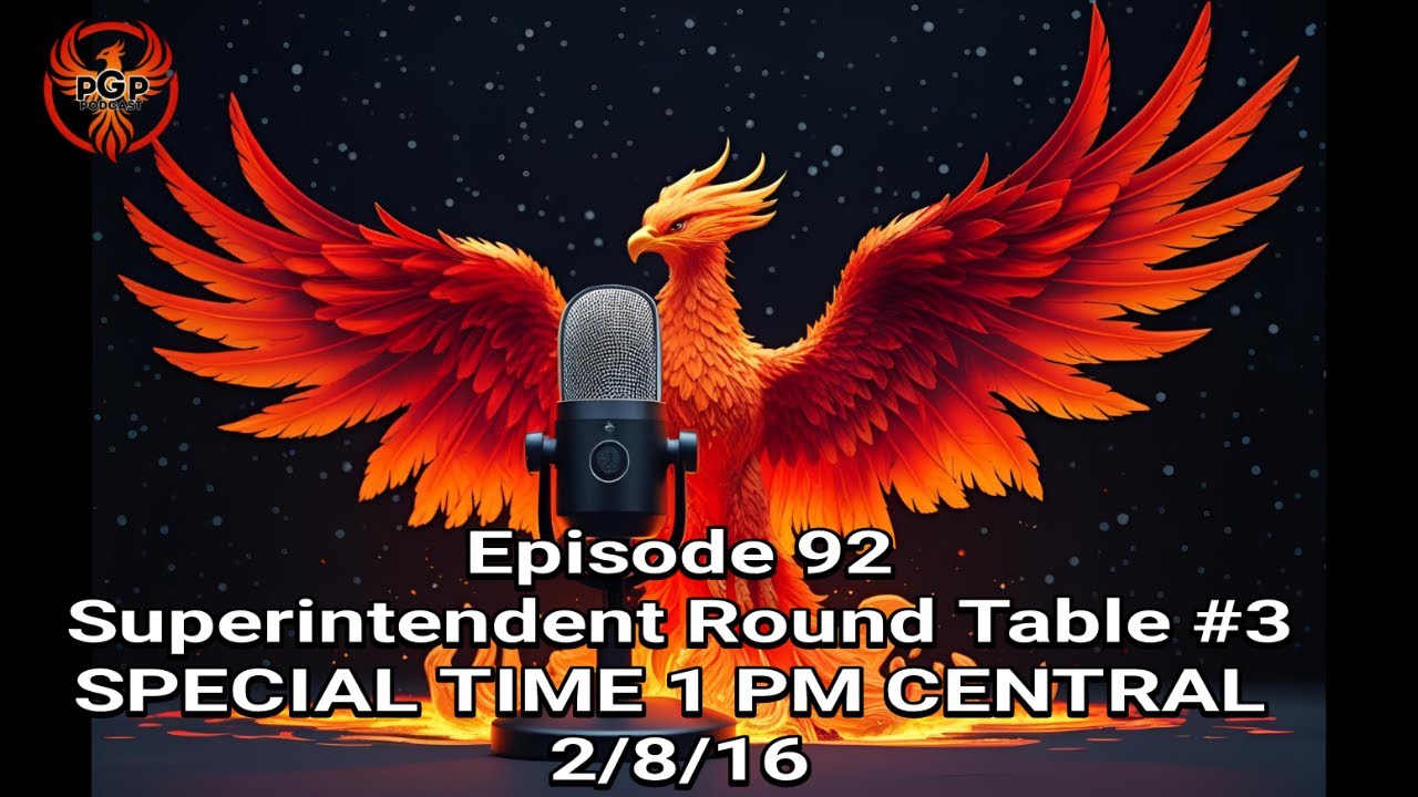 Episode 92 Superintendent Round Table #3
