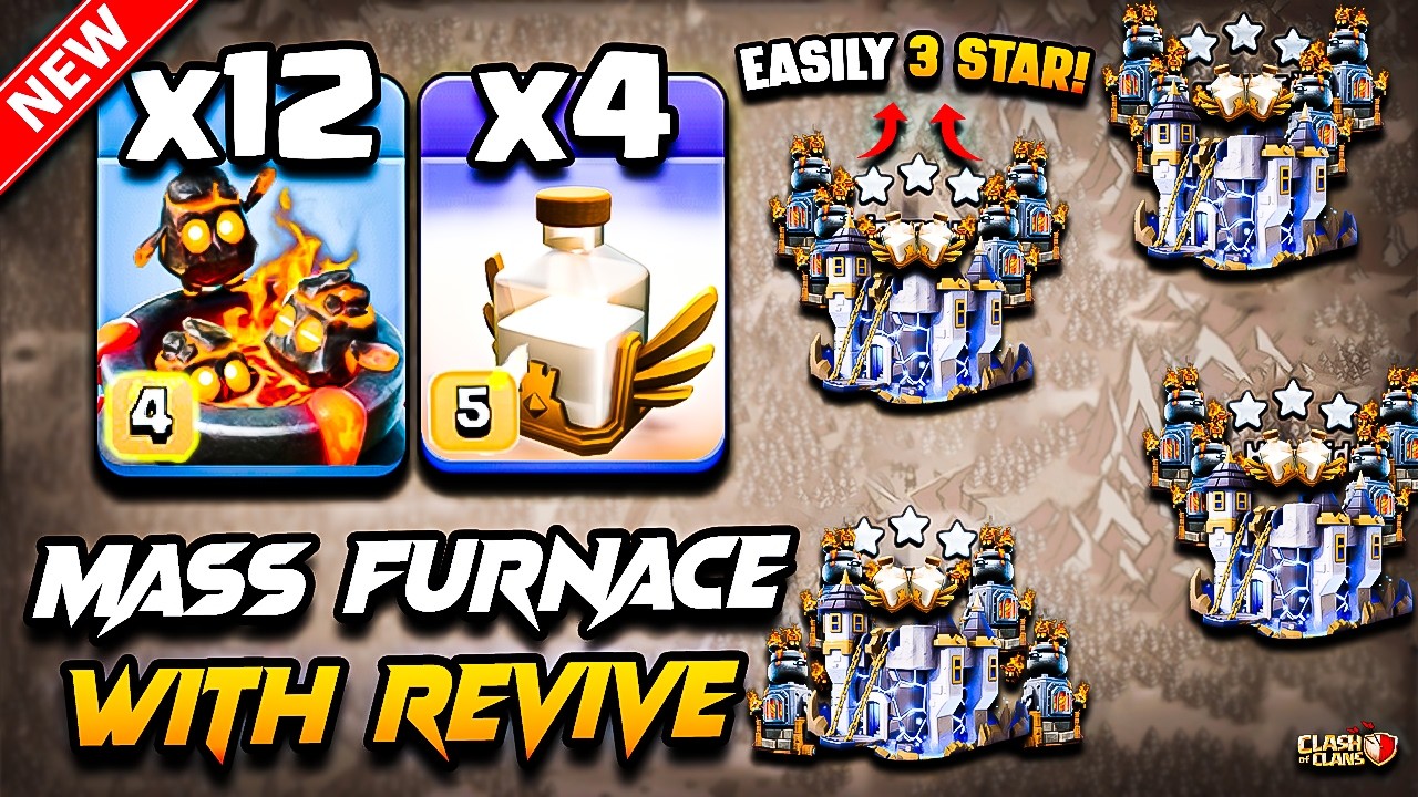 Th18 FURNACE Attack With REVIVE (Town Hall 18) Best TH18 Attack Strategy With Furnace Clash of Clans