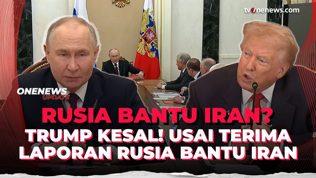 Trump Kesal! Usai Terima Laporan Rusia Diduga Bantu Iran Lawan AS Israel | OneNews Update