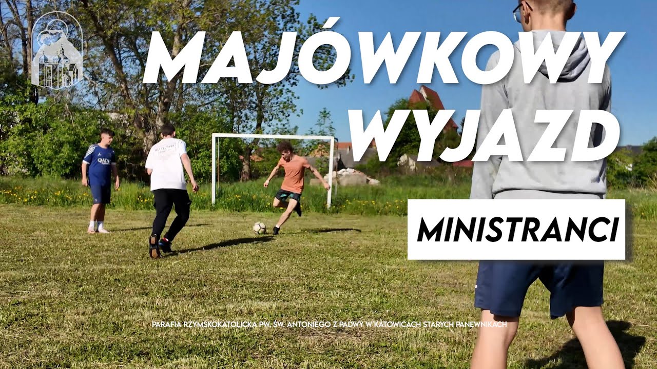 Majówkowy wyjazd ministrantów