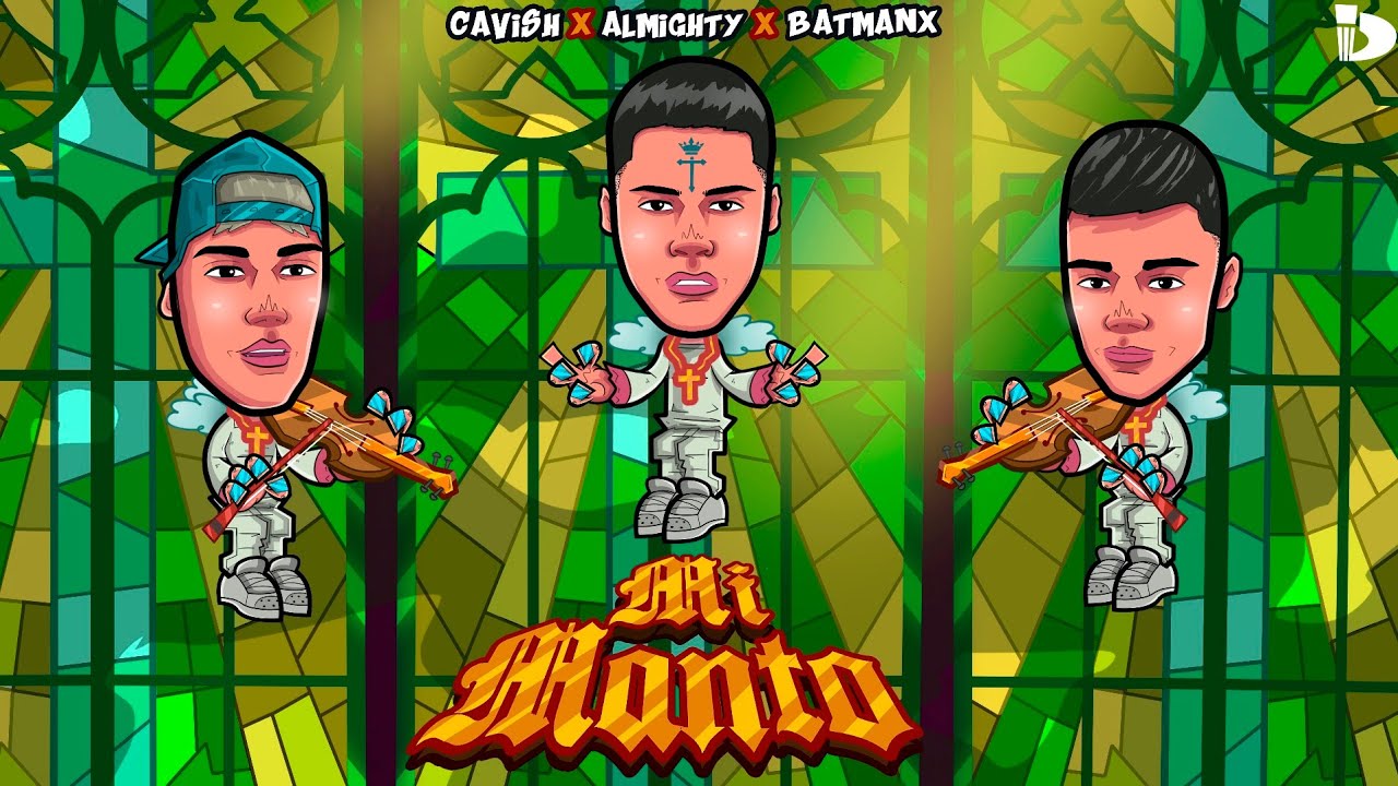 Cavish Ft. Almighty, Batmanx  - Mi Manto (Video 3D Oficial)